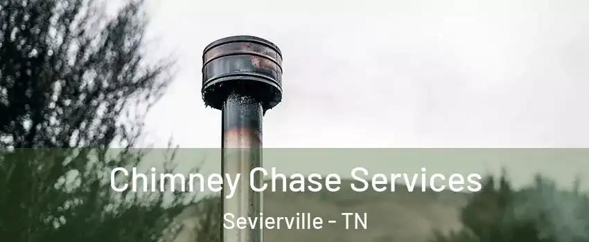  Chimney Chase Services Sevierville - TN