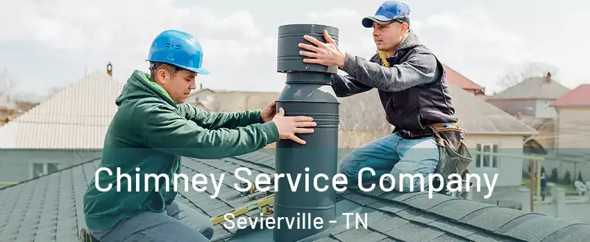  Chimney Service Company Sevierville - TN