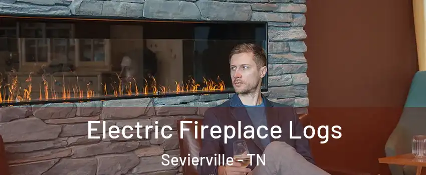  Electric Fireplace Logs Sevierville - TN
