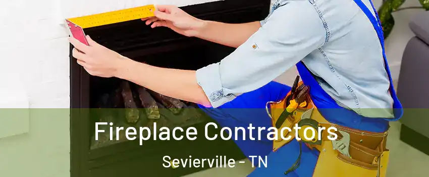  Fireplace Contractors Sevierville - TN