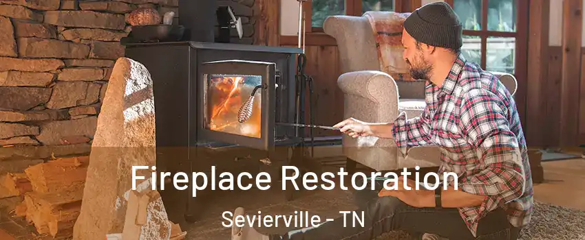  Fireplace Restoration Sevierville - TN
