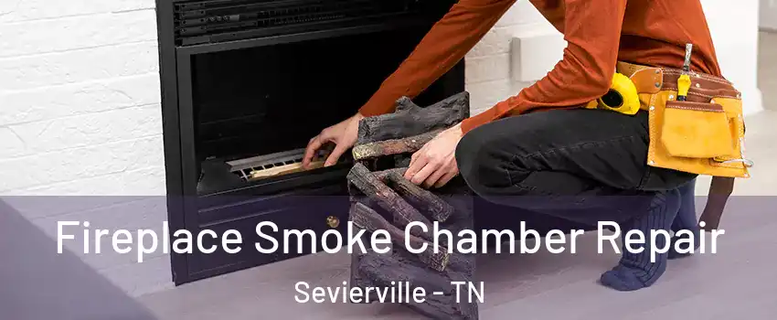  Fireplace Smoke Chamber Repair Sevierville - TN