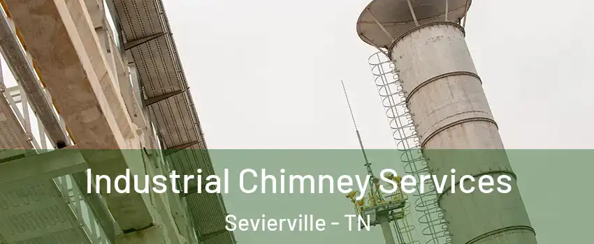  Industrial Chimney Services Sevierville - TN