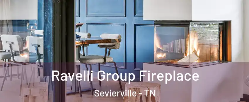  Ravelli Group Fireplace Sevierville - TN